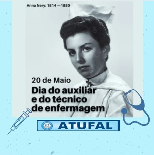 20 de Maio, Dia do Auxiliar e do Técnico de Enfermagem.