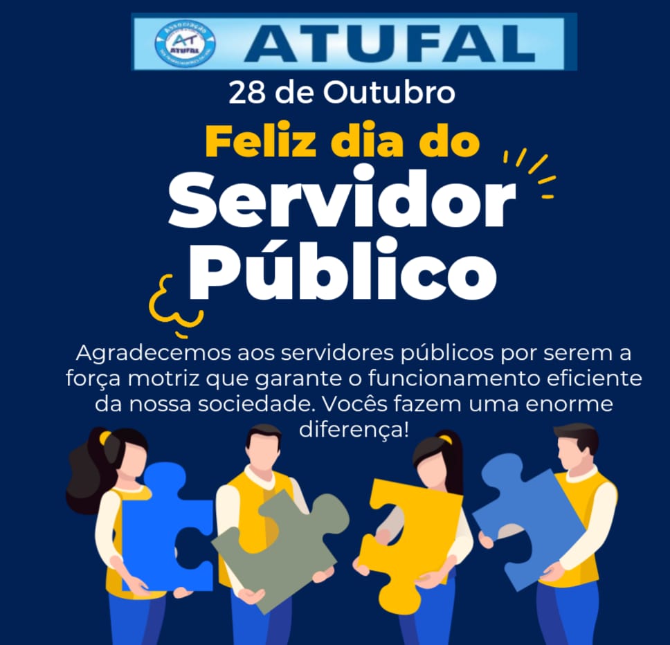 28 de Outubro, Feliz dia do Servidor Público.